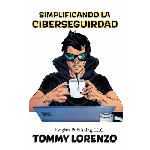 Simplificando la Ciberseguridad