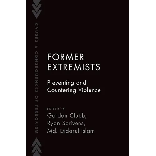 Former Extremists: Preventing and Countering Violence