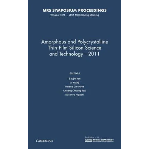 Amorphous and Polycrystalline Thin-Film Silicon Science and Technology-2011
