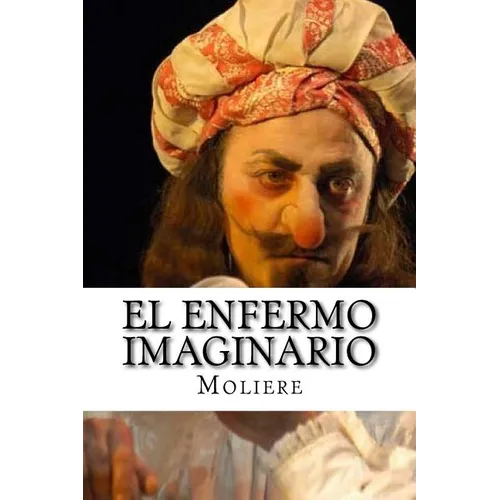 El Enfermo Imaginario