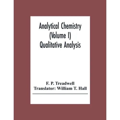 Analytical Chemistry (Volume I) Qualitative Analysis
