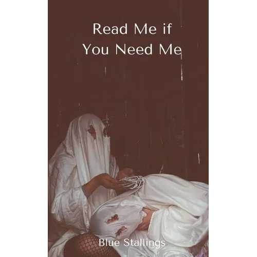 Read Me if You Need Me
