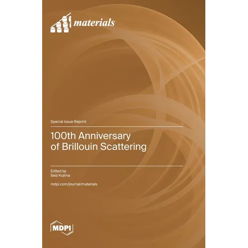 100th Anniversary of Brillouin Scattering