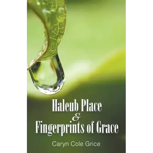 Haleub Place & Fingerprints of Grace
