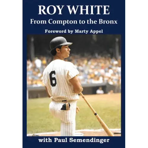 Roy White: From Compton to the Bronx