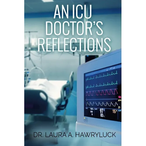 An ICU Doctor's Reflections
