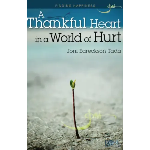 A Thankful Heart in a World of Hurt
