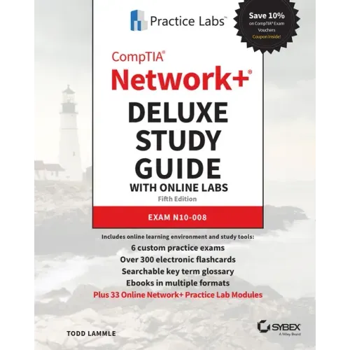Comptia Network+ Deluxe Study Guide with Online Labs: Exam N10-008