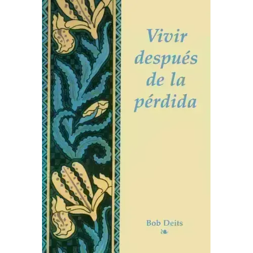 Vivir Depues de la Perdida