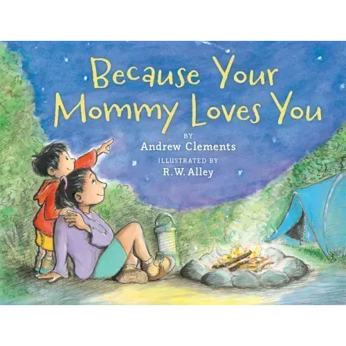 Because Your Mommy Loves You