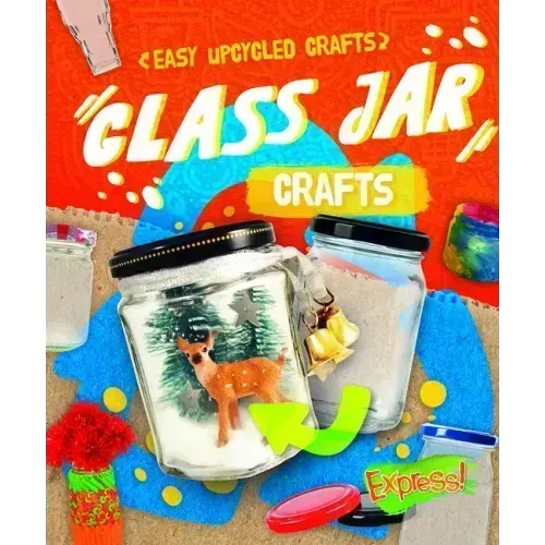 Glass Jar Crafts