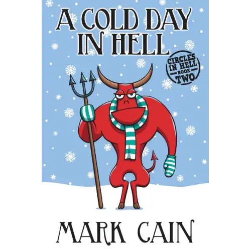 A Cold Day In Hell: Circles In Hell, Book Two