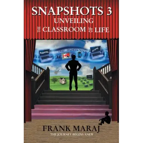 Snapshots 3: Unveiling the Classroom of Life
