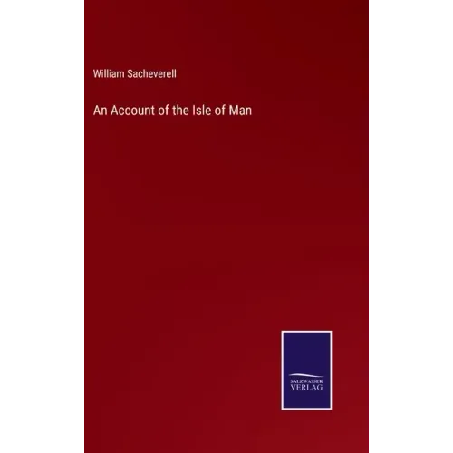An Account of the Isle of Man