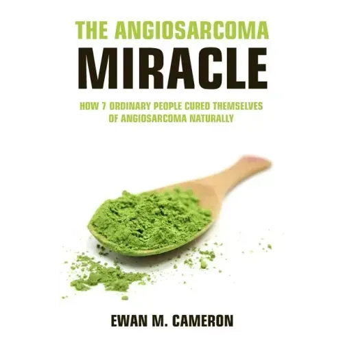 The Angiosarcoma Miracle