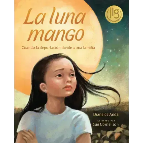 La Luna Mango: Cuando La Deportación Divide a Una Familia