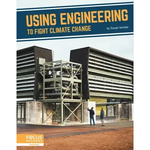 Using Engineering to Fight Climate Change