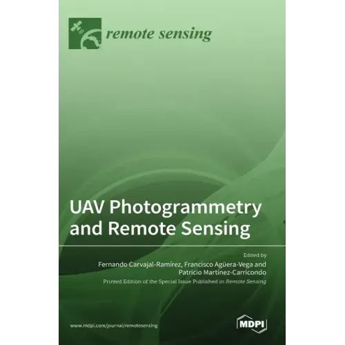 UAV Photogrammetry and Remote Sensing