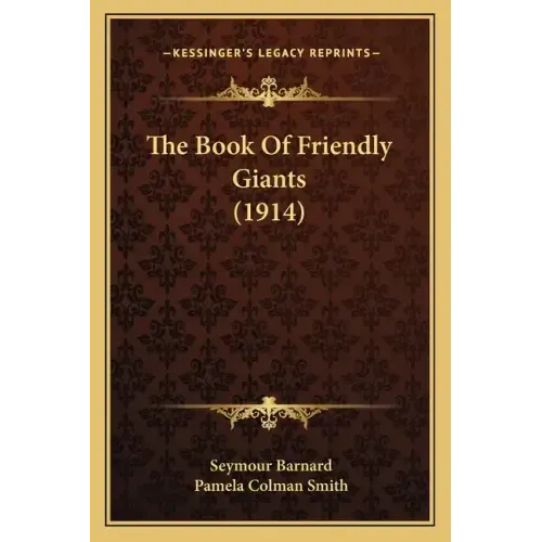 The Book of Friendly Giants (1914)