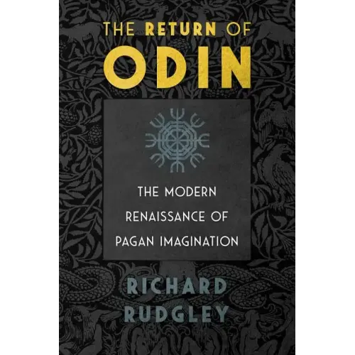 The Return of Odin: The Modern Renaissance of Pagan Imagination