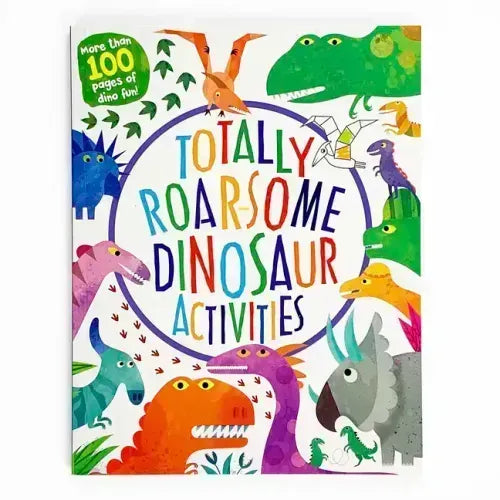 Totally Awesome Roarsome Dinosaur Activities
