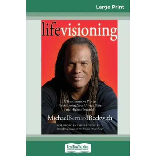 Life Visioning (16pt Large Print Edition)