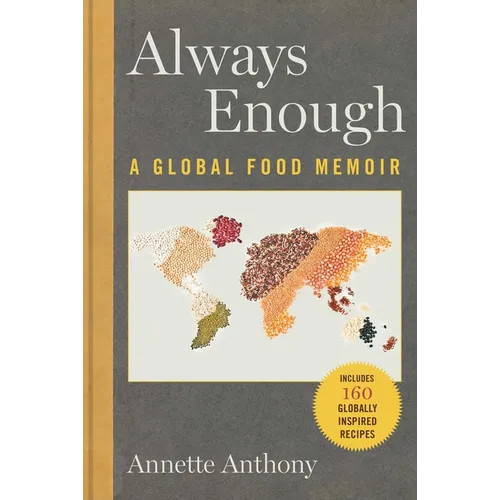 Always Enough: A Global Food Memoir