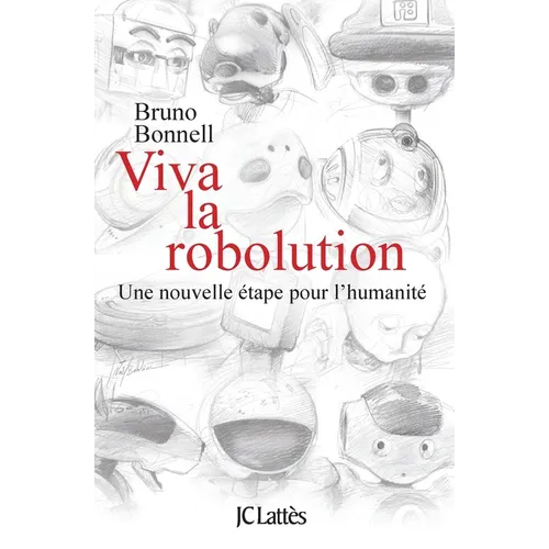 Viva la Robolution !