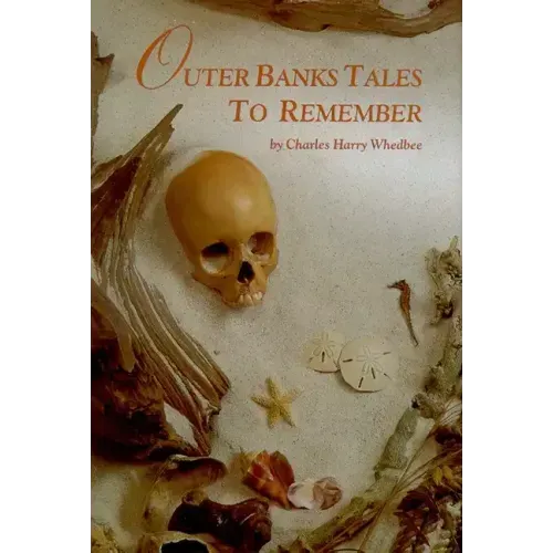 Outer Banks Tales to Remember