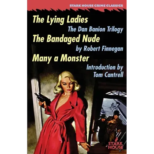 The Lying Ladies / The Bandaged Nude / Many a Monster
