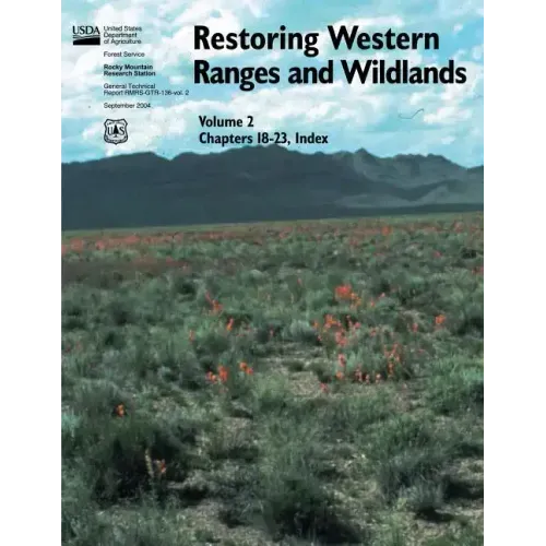 Restoring Western Ranges and Wildlands (Volume 2, Chapters 18-23, Index)