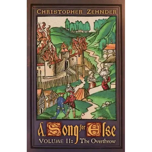 A Song for Else: Volume 2: The Overthrow