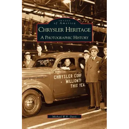 Chrysler Heritage: A Photographic History