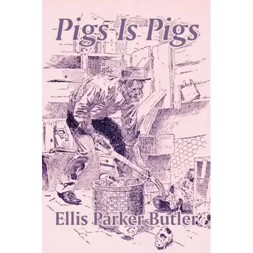 Pigs Is Pigs