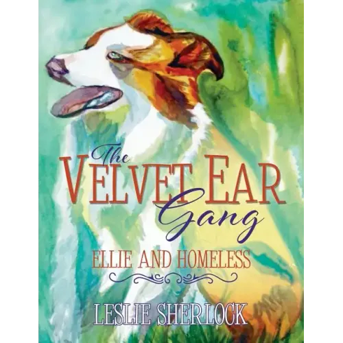 The Velvet Ear Gang: Ellie and Homeless