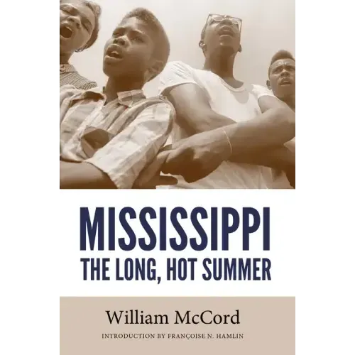 Mississippi: The Long, Hot Summer