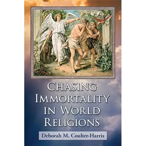 Chasing Immortality in World Religions