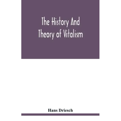 The history and theory of vitalism