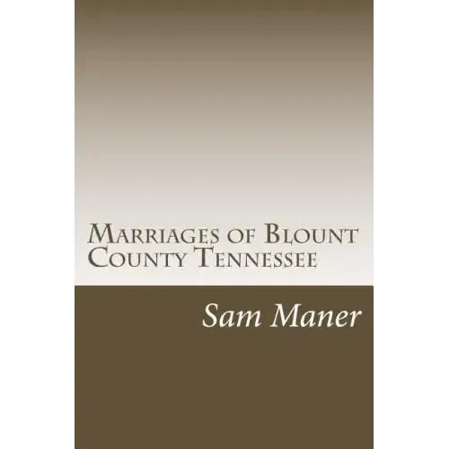 Marriages of Blount County Tennessee