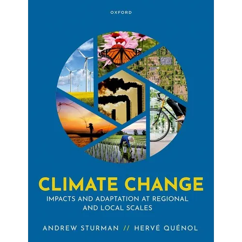Climate Change: Impacts and Adaptation at Regional and Local Scales