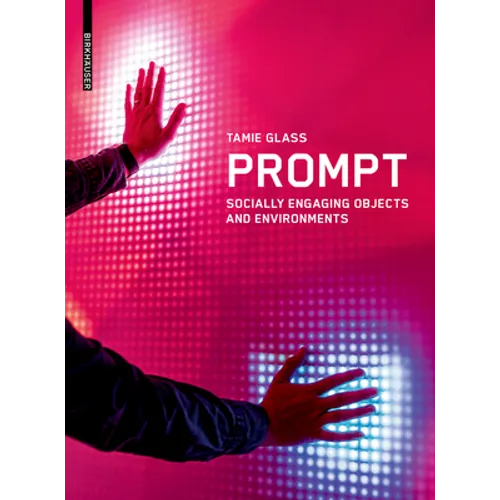 Prompt: Socially Engaging Objects and Environments