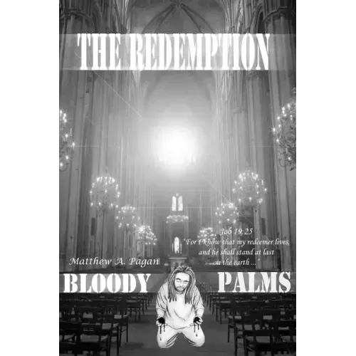 The Redemption: Bloody Palms