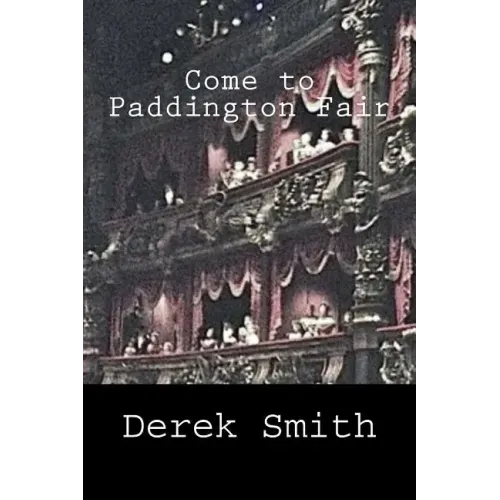 Come to Paddington Fair