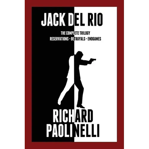 Jack Del Rio: The Complete Trilogy