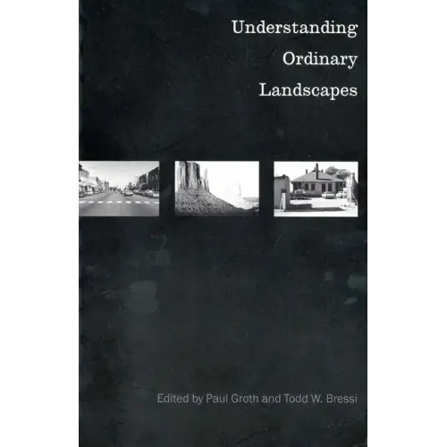 Understanding Ordinary Landscapes