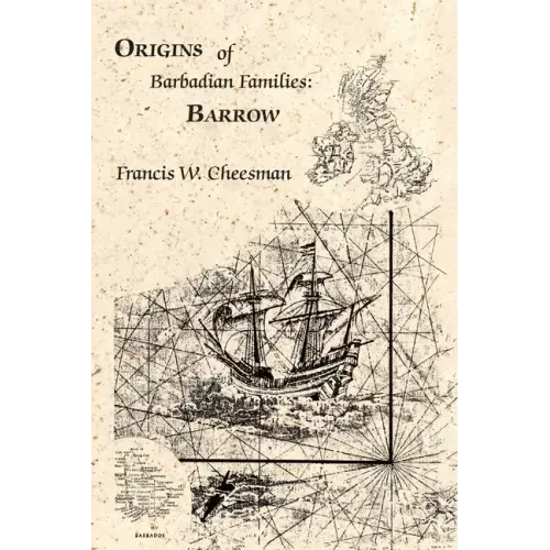 Origins of Barbadian Families: Barrow