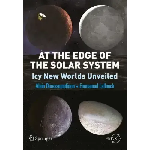 At the Edge of the Solar System: Icy New Worlds Unveiled