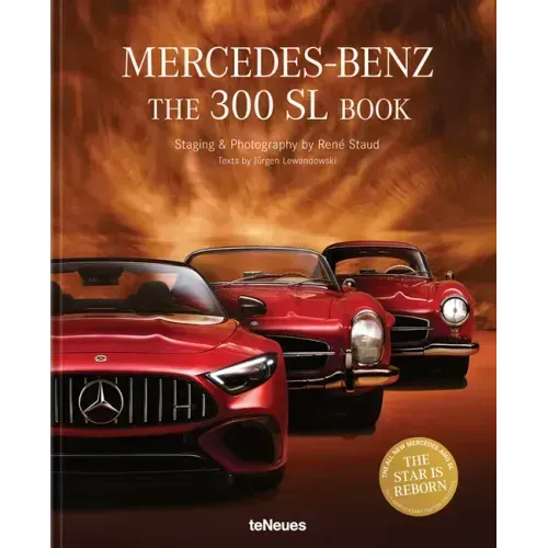 Mercedes-Benz: The 300 SL Book. Revised 70 Years Anniversary Edition