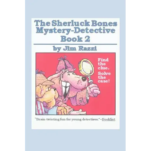 The Sherluck Bones Mystery-Detective Book 2