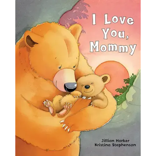I Love You, Mommy